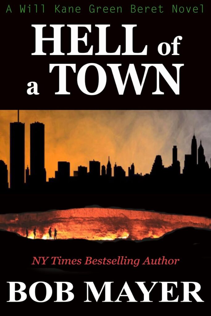 Hell of a Town by Bob Mayer