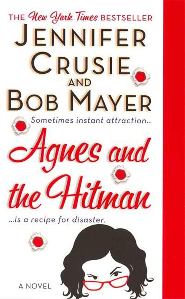 Agnes and the Hitman by Jennifer Crusie and Bob Mayer