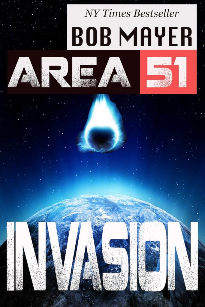 Area 51: Invasion by Bob Mayer