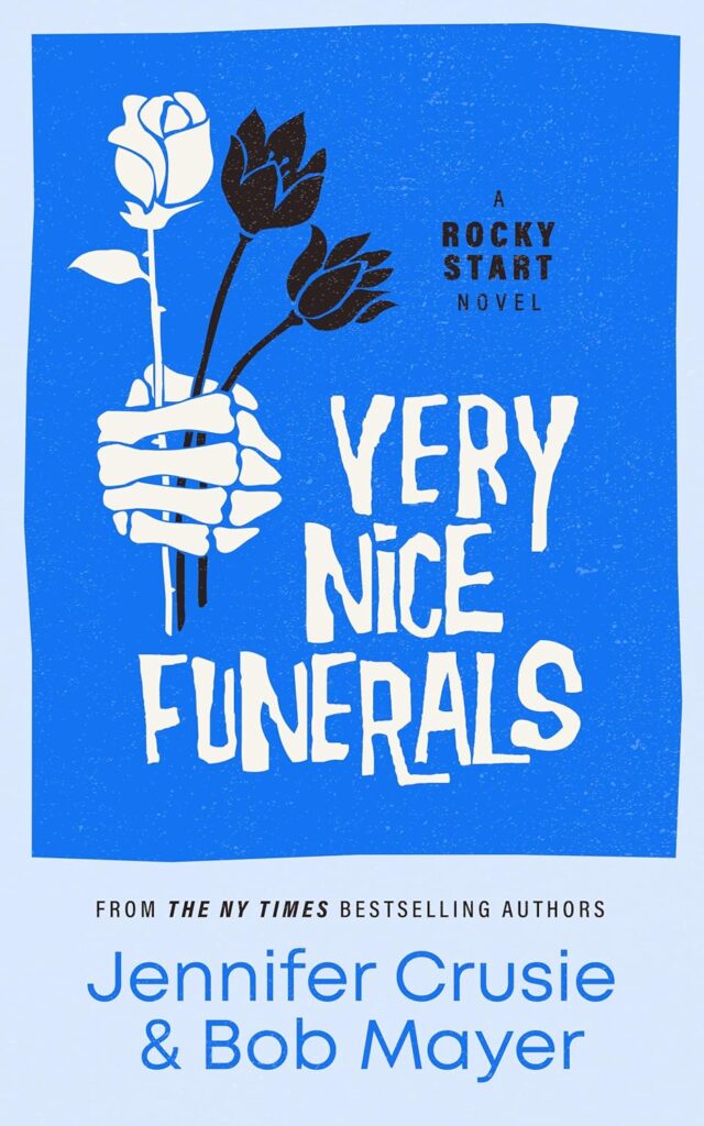 Very Nice Funerals by Jennifer Crusie & Bob Mayer