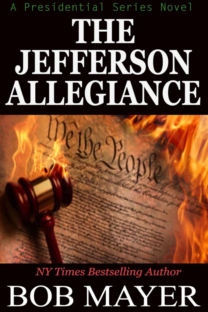 The Jefferson Allegiance by Bob Mayer