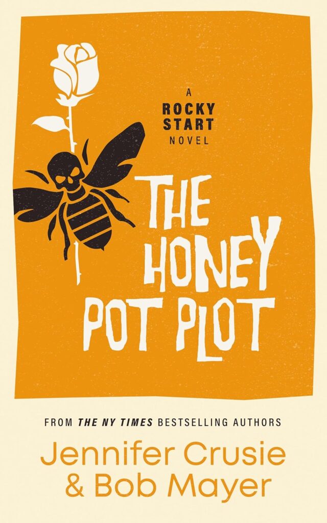 The Honey Pot by Jennifer Crusie & Bob Mayer