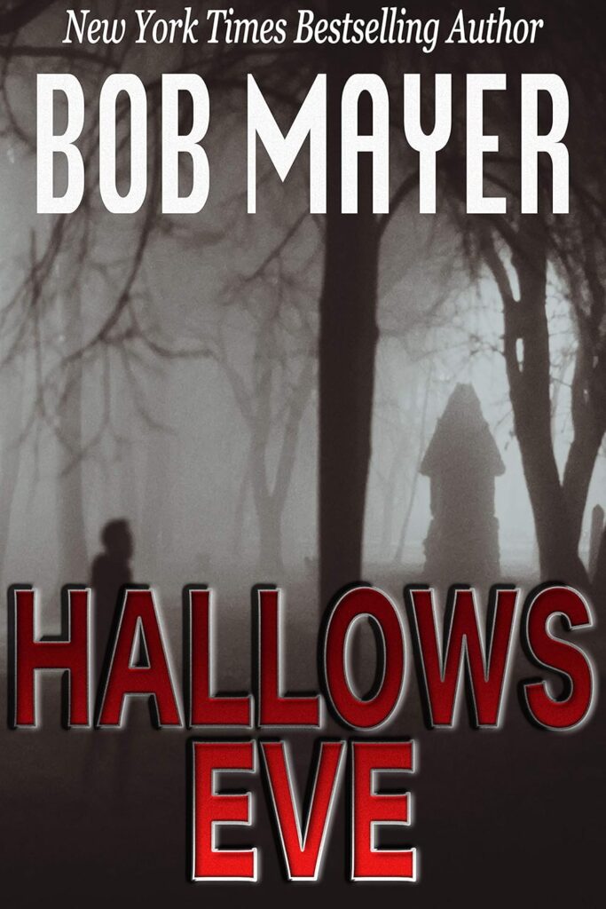 Hallows by Bob Mayer