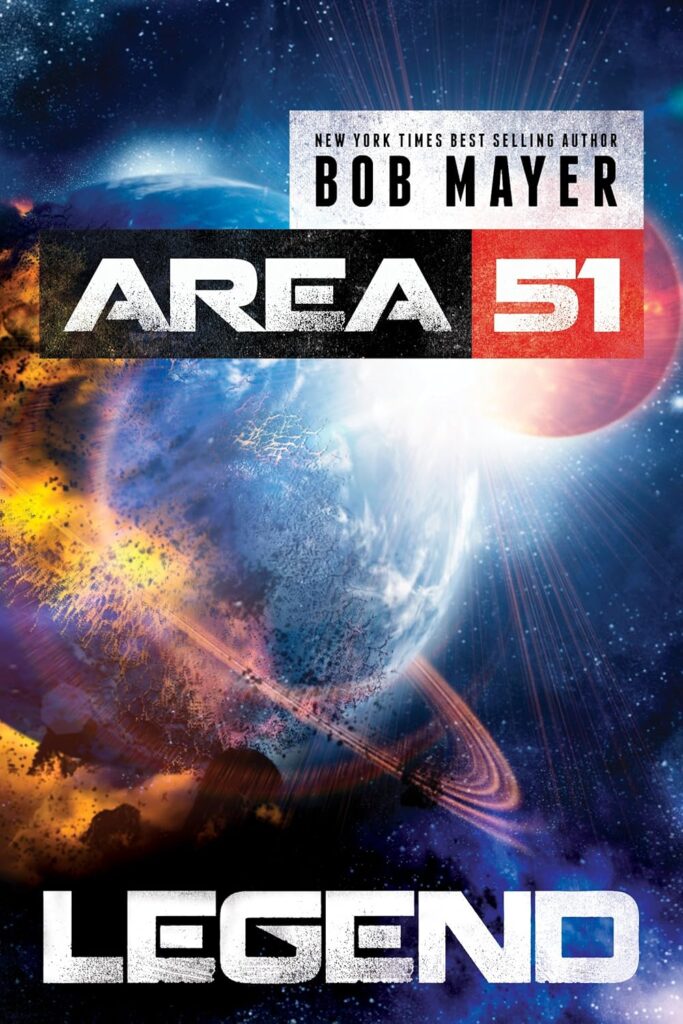Area 51: Legend by Bob Mayer
