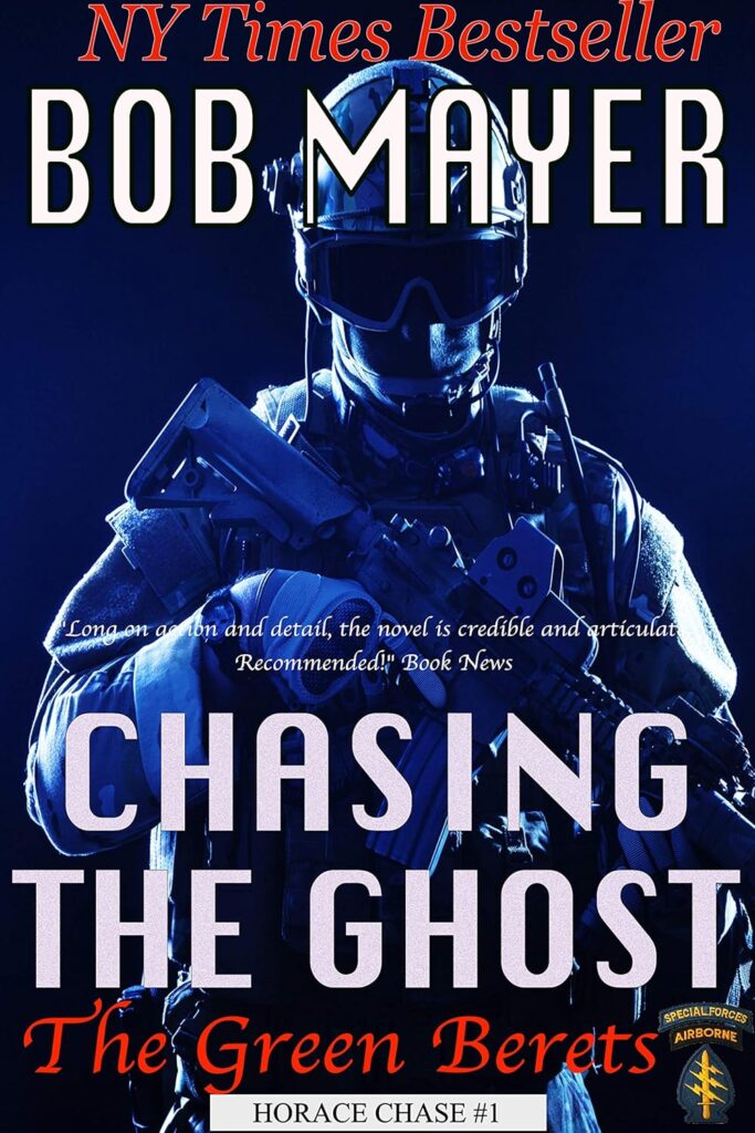 Chasing the Ghost by Bob Mayer