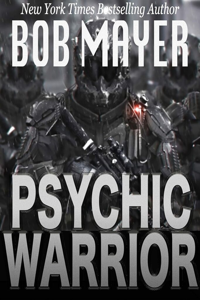 Psychic Warrior by Bob Mayer