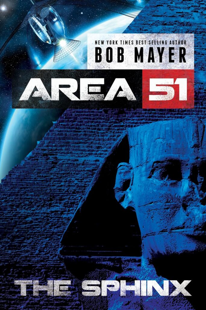 Area 51: The Sphinx by Bob Mayer