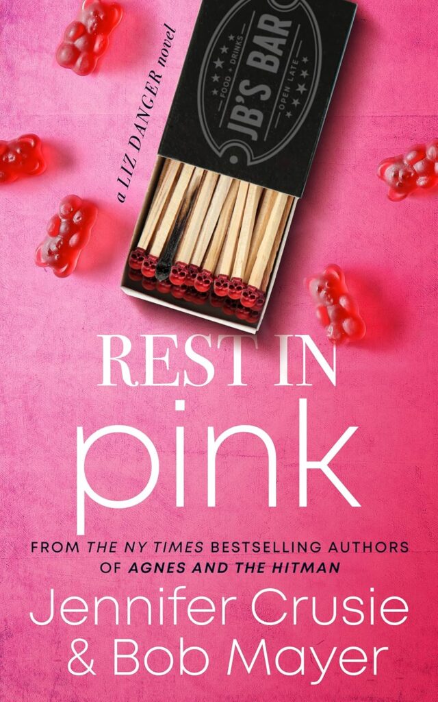 Rest in Pink by Jennifer Crusie and Bob Mayer