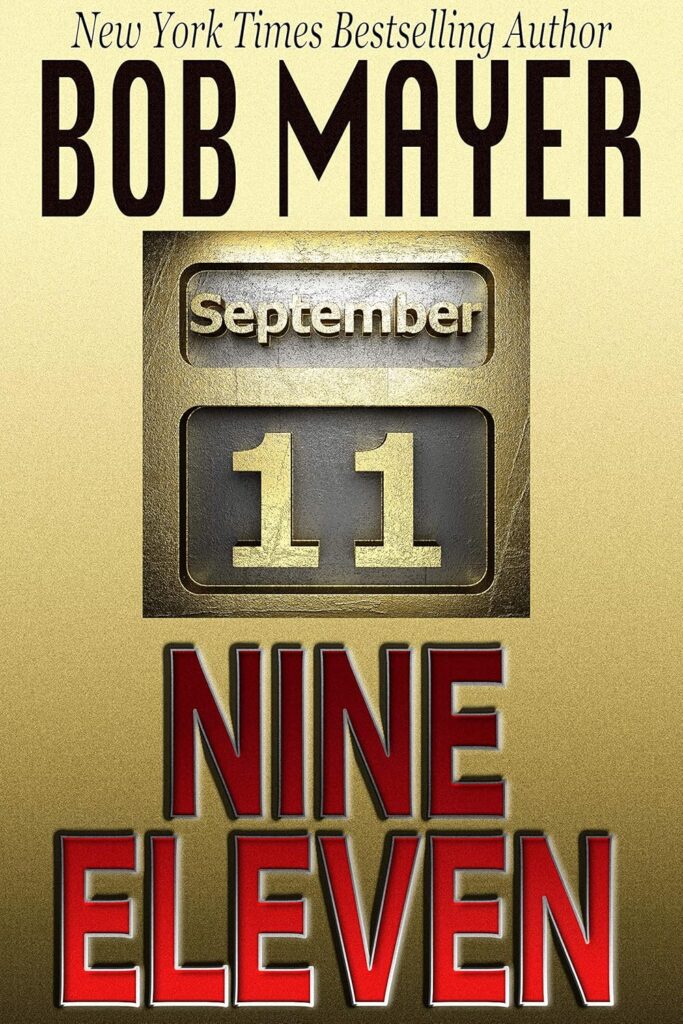 Nine Eleven by Bob Mayer