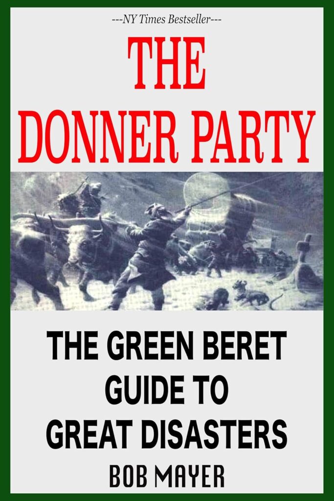 The Donner Party by Bob Mayer